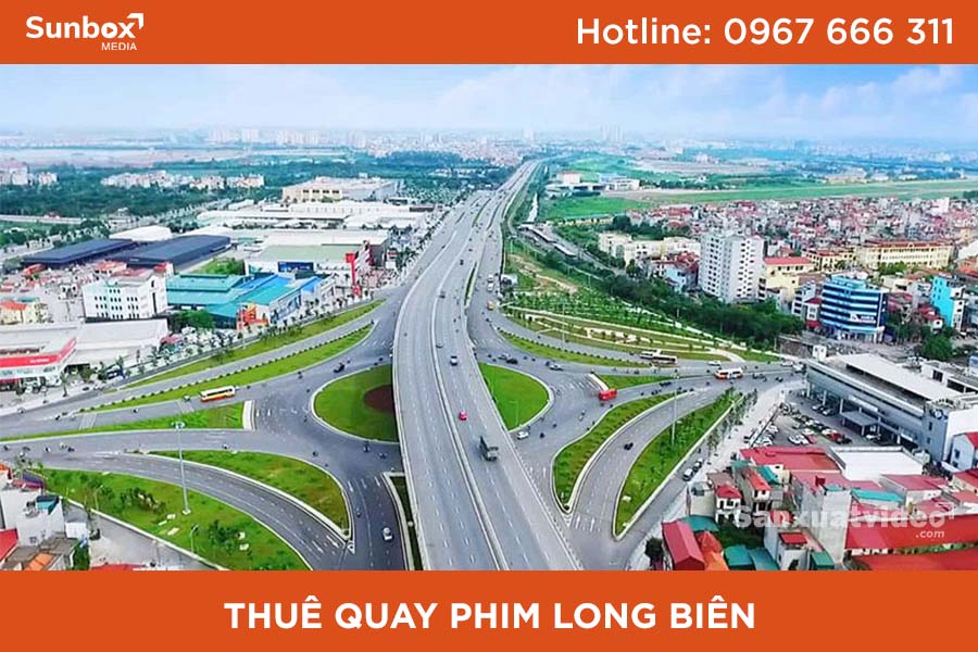 quay phim long biên, quay phim tại long biên, sunbox media, sunbox, dịch vụ quay phim
