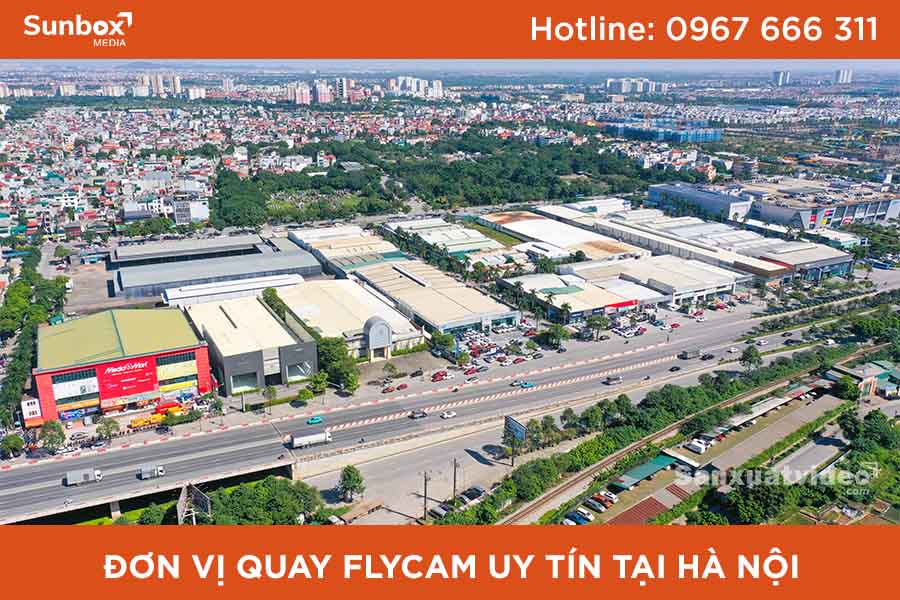 quay flycam uy tín tại hà nội, sunbox media, quay phim flycam, dịch vụ flycam, sản xuất video